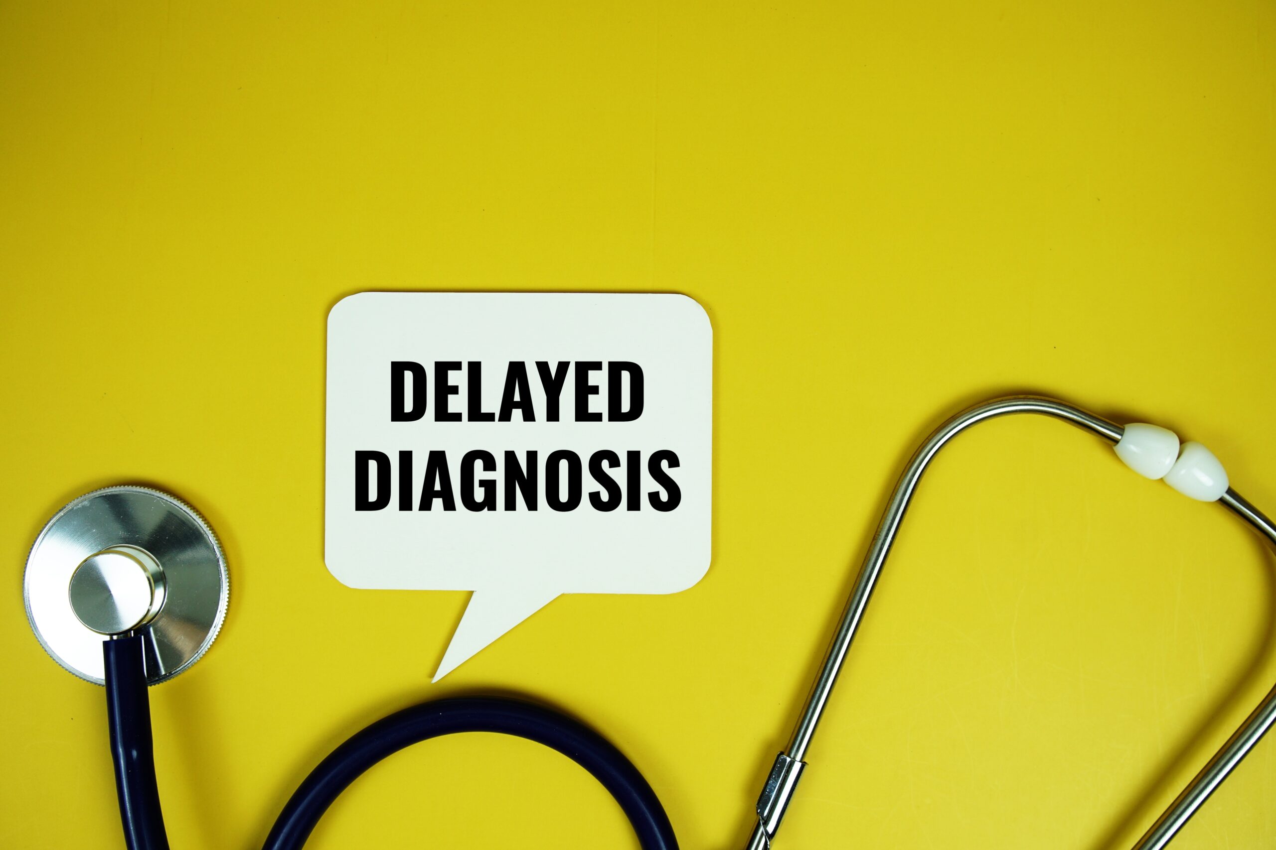 Delayed Diagnosis